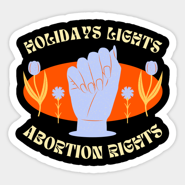 Holiday Lights And Abortion Rights Sticker by Intellectual Asshole